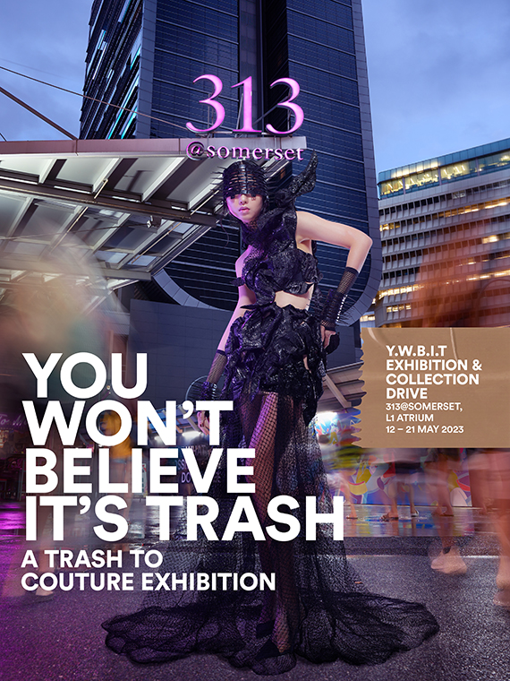 Lendlease: You Won't Believe It's Trash 313@somerset